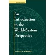 An Introduction To The World-system Perspective: Second Edition by Shannon,Thomas R, 9780813324524