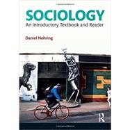 Sociology: An Introductory Textbook and Reader by Nehring; Daniel, 9781408244524