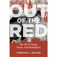 Out of the Red by Bolden, Christian L., 9781978804524