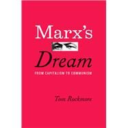 Marx's Dream by Rockmore, Tom, 9780226554525