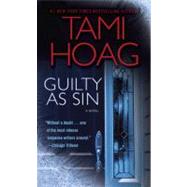 Guilty as Sin A Novel by HOAG, TAMI, 9780553564525