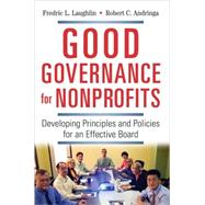 Good Governance for Nonprofits by Laughlin, Fredric L.; Andringa, Robert C., 9780814474525