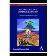 Knowledge and Human Liberation by Giri, Ananta Kumar, 9780857284525