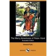 The Merry Adventures of Robin Hood by PYLE HOWARD, 9781406564525