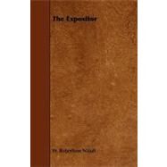 The Expositor by Nicoll, W. Robertson, 9781444634525