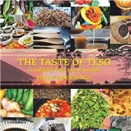 The Taste of Teso by Okwalinga, Beatrice, 9781543494525