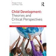 Child Development: Theories and Critical Perspectives by Shute; Rosalyn H., 9781848724525