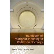 Handbook of Treatment Planning in Radiation Oncology by Videtic, Gregory, M.d.; Vassil, Andrew, M.d., 9781933864525