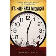 It's Half Past Midnight by Cull, Robert E., 9781419664526