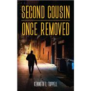 Second Cousin Once Removed by Toppell, Kenneth L., 9781612544526