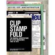 Clip, Stamp, Fold by Colomina, Beatriz, 9788496954526