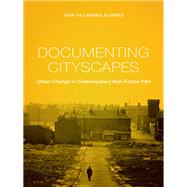 Documenting Cityscapes by �lvarez, Iv�n Villarmea, 9780231174527