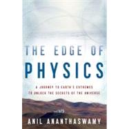 The Edge of Physics by Ananthaswamy, Anil, 9780547394527