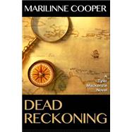 Dead Reckoning by Cooper, Marilinne, 9781507524527