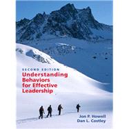 Understanding Behaviors for Effective Leadership by Howell, Jon P.; Costley, Dan L., 9780131484528
