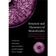 Structure and Dynamics of Biomolecules Neutron and Synchrotron Radiation for Condensed Matter Studies by Fanchon, Eric; Geissler, Erik; Hodeau, Jean-Louis; Regnard, Jean-Ren; Timmins, Peter A., 9780198504528