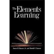 The Elements of Learning by James M. Banner and Harold C. Cannon, 9780300084528