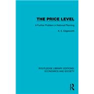 The Price Level by Lieut.-Colonel K.E. Edgeworth, 9781003674528