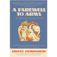 A Farewell to Arms The Hemingway Library Edition by Hemingway, Ernest; Hemingway, Patrick; Hemingway, Sean, 9781476764528