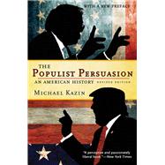 The Populist Persuasion by Michael Kazin, 9781501714528