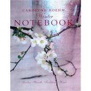 Carolyne Roehm Winter Notebook by Roehm, Carolyne, 9780060194529