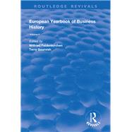 The European Yearbook of Business History by Feldenkirchen, Wilfried; Gourvish, Terry, 9780367024529