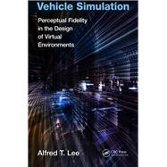 Vehicle Simulation by Lee, Alfred T., 9781138094529