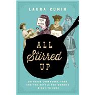 All Stirred Up by Kumin, Laura, 9781643134529