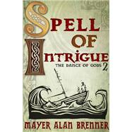 Spell of Intrigue by Mayer Alan Brenner, 9780886774530