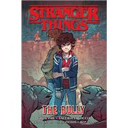 Stranger Things: The Bully (Graphic Novel) by Pak, Greg; Favoccia, Valeria, 9781506714530