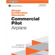 Airman Certification Standards: Commercial Pilot - Airplane (2024) by Aviation Supplies & Academics, 9781644254530