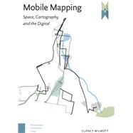 Mobile Mapping by Wilmott, Clancy, 9789462984530