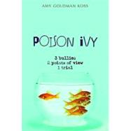 Poison Ivy by Koss, Amy Goldman, 9780312384531