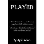 Played by Allen, April, 9780741434531