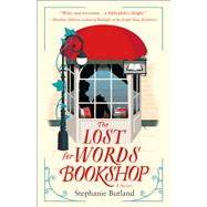 The Lost for Words Bookshop by Butland, Stephanie, 9781250124531