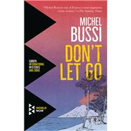 Dont Let Go by Bussi, Michel; Taylor, Sam, 9781609454531