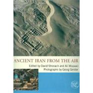 Ancient Iran from the Air by Stronach, David; Mousavi, Ali; Gerster, Georg; Beazley, Elisabeth (CON); Harverson, Michael (CON), 9783805344531