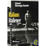 Italians Italiener by Gardin, Gianni Berengo, 9783823854531