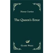 The Queen's Error by Curties, Henry, 9783867414531