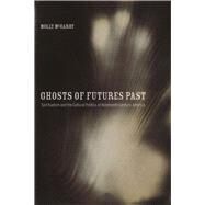 Ghosts of Futures Past by McGarry, Molly, 9780520274532