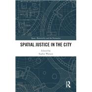 Spatial Justice in the City by Watson, Sophie, 9780815394532
