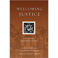 Welcoming Justice by Marsh, Charles, 9780830834532