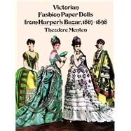 Victorian Fashion Paper Dolls from Harper's Bazar, 1867-1898 by Menten, Theodore, 9780486234533