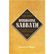Mudhouse Sabbath by Winner, Lauren F., 9781612614533