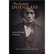 The Essential Douglass by Douglass, Frederick; Buccola, Nicholas, 9781624664533