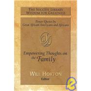 The Success Library Empowering Thoughts on the Family by Horton, Will, 9781892274533