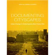 Documenting Cityscapes by lvarez, Ivn Villarmea, 9780231174534