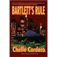 Bartlett's Rule by Cordero, Chelle, 9780979654534