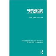 Kemmerer on Money by Thomas; Brinley, 9781138634534