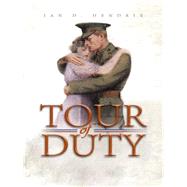 Tour of Duty by Hendrix, Jan D., 9781475924534